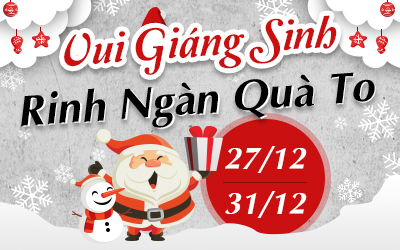 [HOT] Vui Giáng Sinh- Rinh Ngàn Quà To