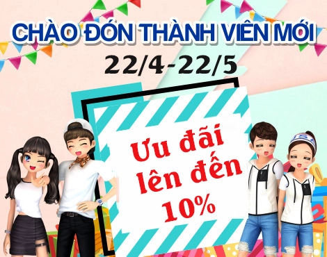 [Hot] Chào đón thành viên mới - Ưu đãi lên đến 10%